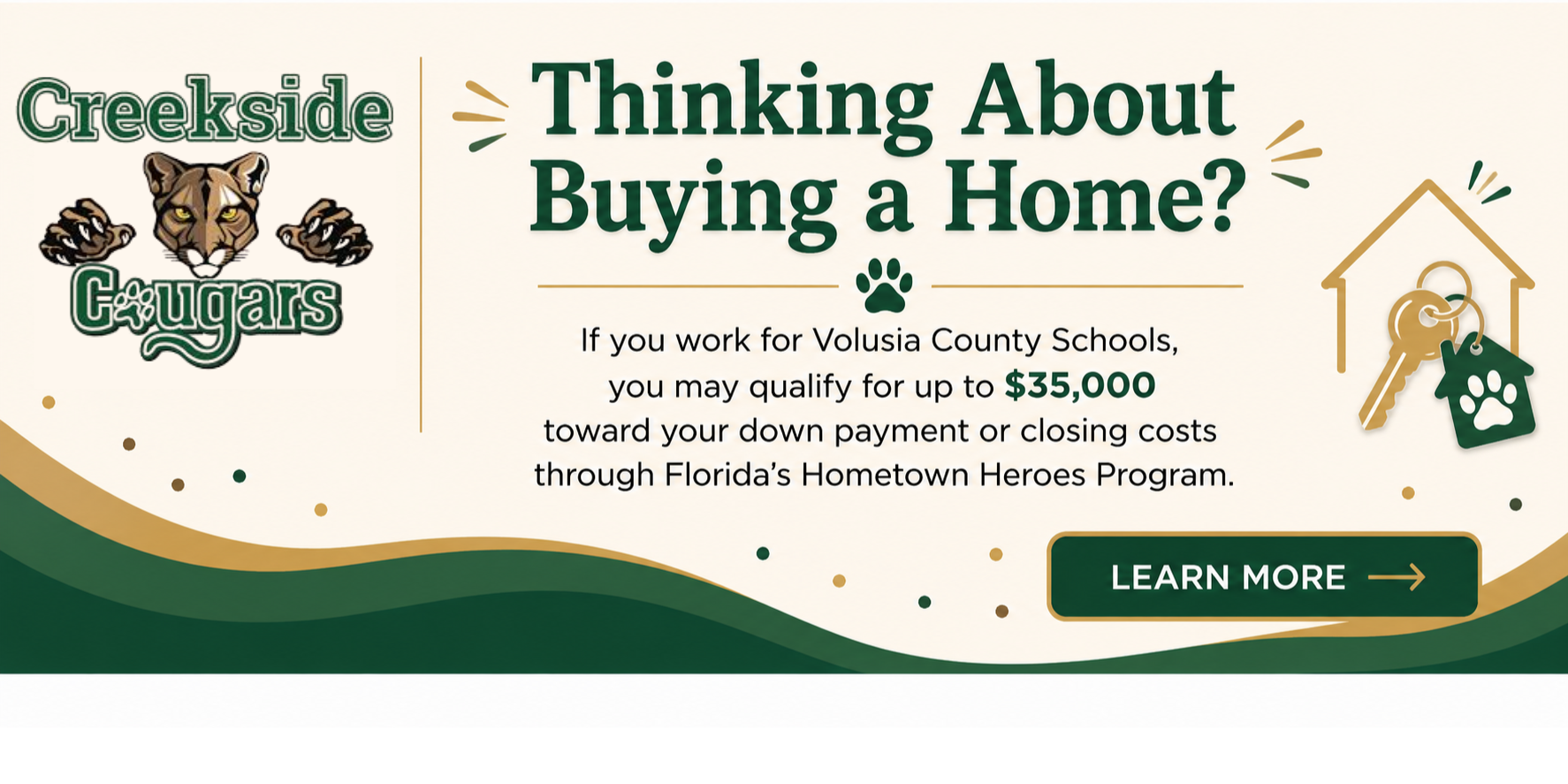 Thinking about buying a home? Learn how eligible Volusia County School employees can qualify for up to $35,000 toward a down payment or closing costs through Florida's Hometown Heroes Program.