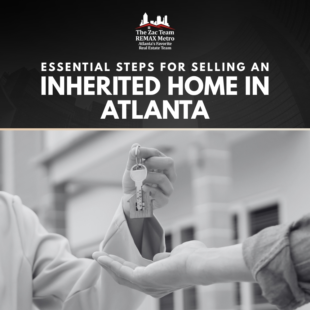 Essential Steps for Selling an Inherited Home in Atlanta