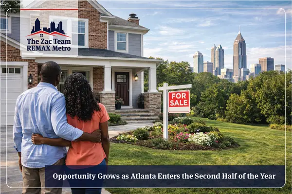 Opportunity Grows as Atlanta Enters the Second Half of the Year