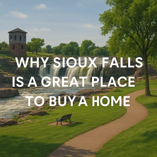 feature image of Why Sioux Falls and Its Surrounding Communities Are a Great Place to Buy a Home