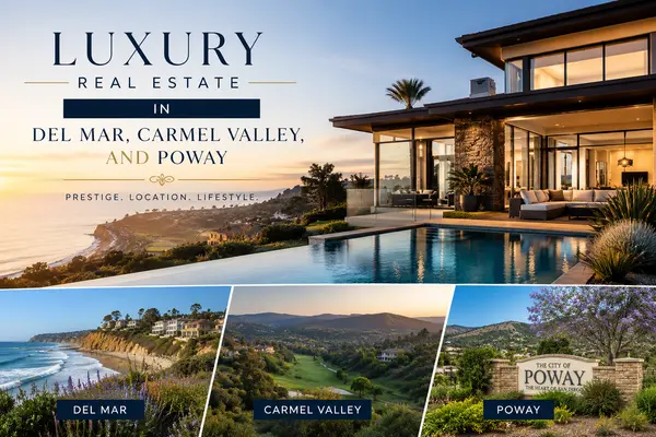 Luxury Real Estate in Del Mar, Carmel Valley, and Poway