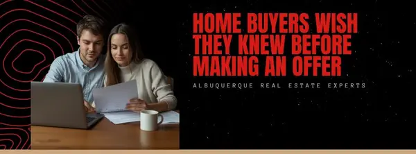 7 things Albuquerque buyers wish they knew before making an offer,Vinay Rodgers