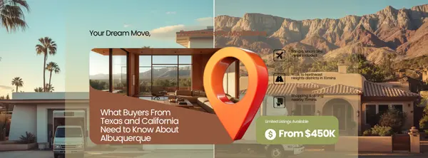 What Buyers From Texas and California Need to Know About Albuquerque