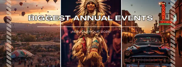 The Biggest Annual Events in Albuquerque You Should Never Miss for 2026 — With Dates, Tickets & Insider Tips