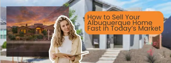 How to Sell Your Albuquerque Home Fast in Today's Market — The 2026 Seller's Guide