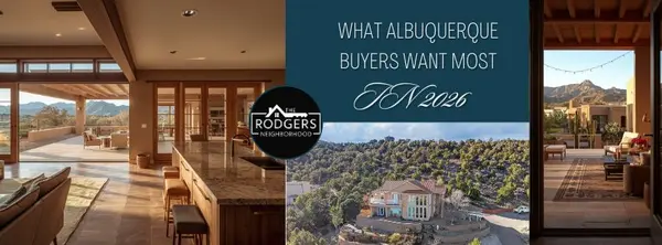 What Albuquerque Buyers Want Most in 2026