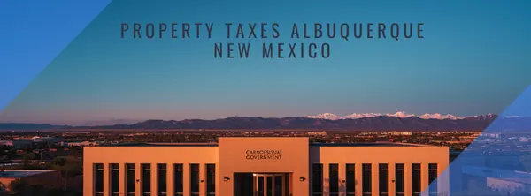 How Much Are Property Taxes in Albuquerque Compared to Other New Mexico Cities?