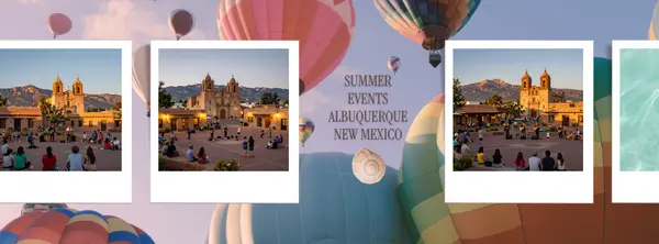 Summer Events in Albuquerque New Mexico