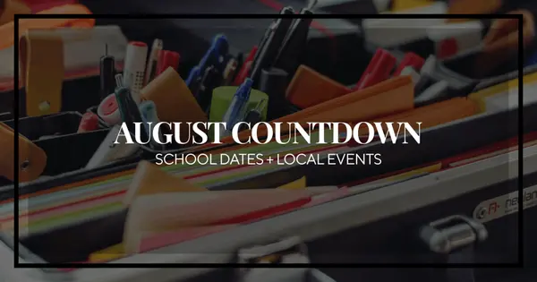 August in the Northland: The Countdown is On!
