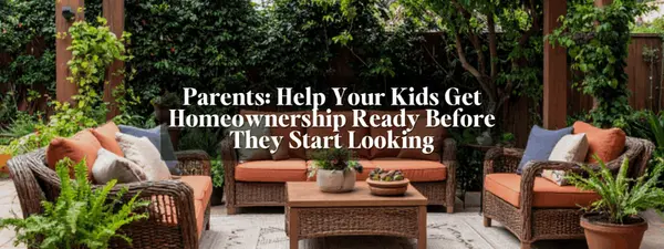 How Parents Can Help First-Time Homebuyers Prepare for Buying a Home in Las Vegas or Henderson