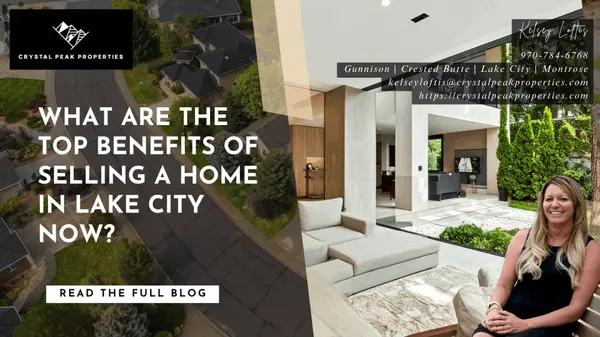 What Are the Top Benefits of Selling a Home in Lake City Now? ,Kelsey Loftis
