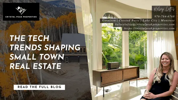 The Tech Trends Shaping Small Town Real Estate,Kelsey Loftis
