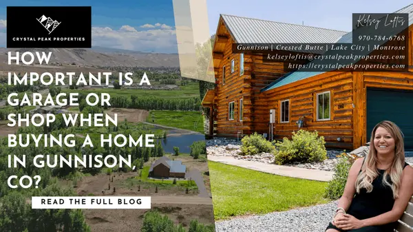 feature image of How important is a garage or shop when buying a home in Gunnison, CO?