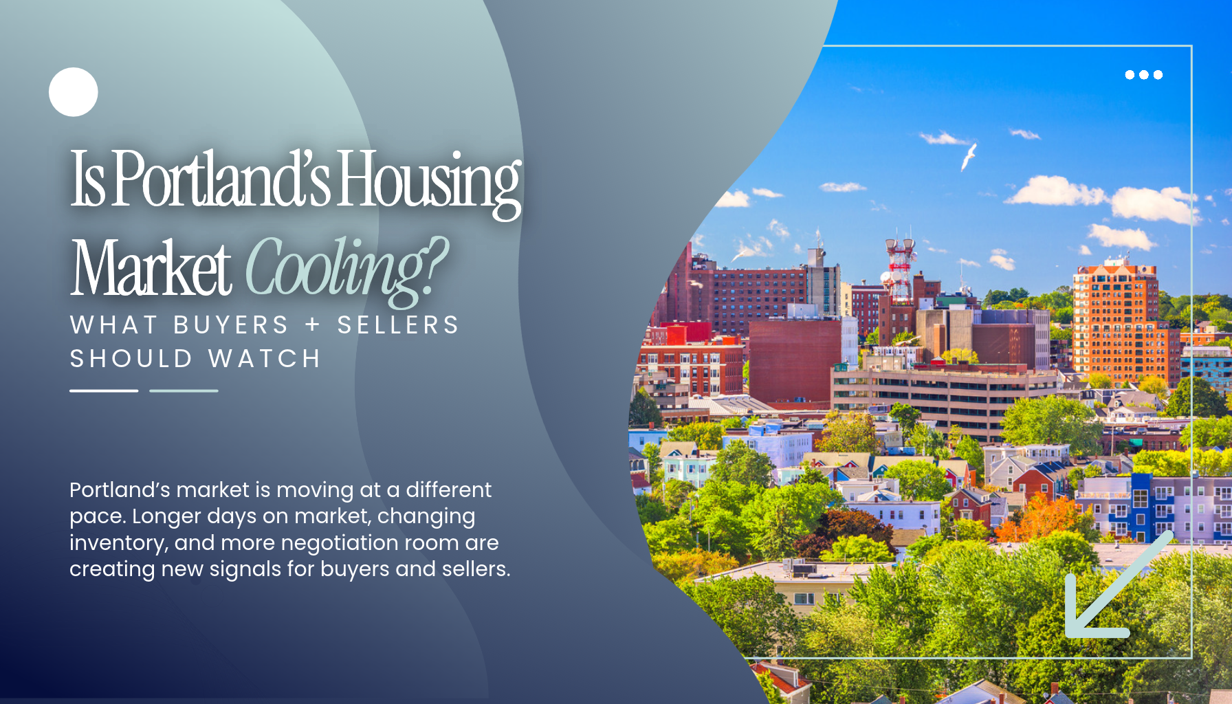 “Portland Oregon real estate market update showing what local home buyers and sellers should watch as inventory, days on market, and negotiating conditions change.”
