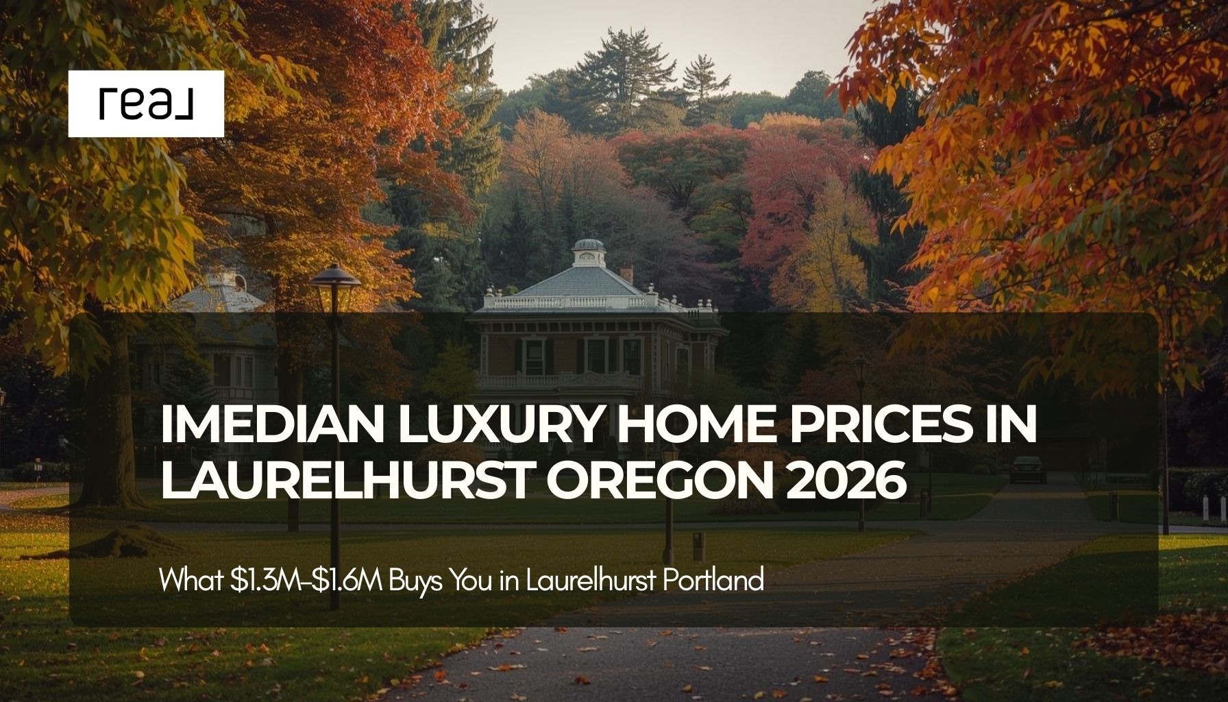 IMedian Luxury Home Prices in Laurelhurst Oregon 2026