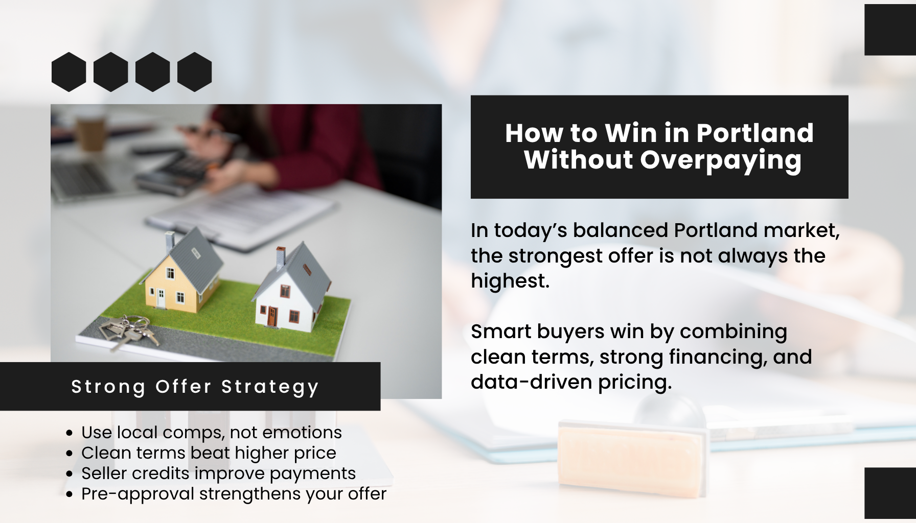“Portland Oregon real estate offer strategy 2026 showing how buyers can win without overpaying using comps, strong financing, and clean terms.”