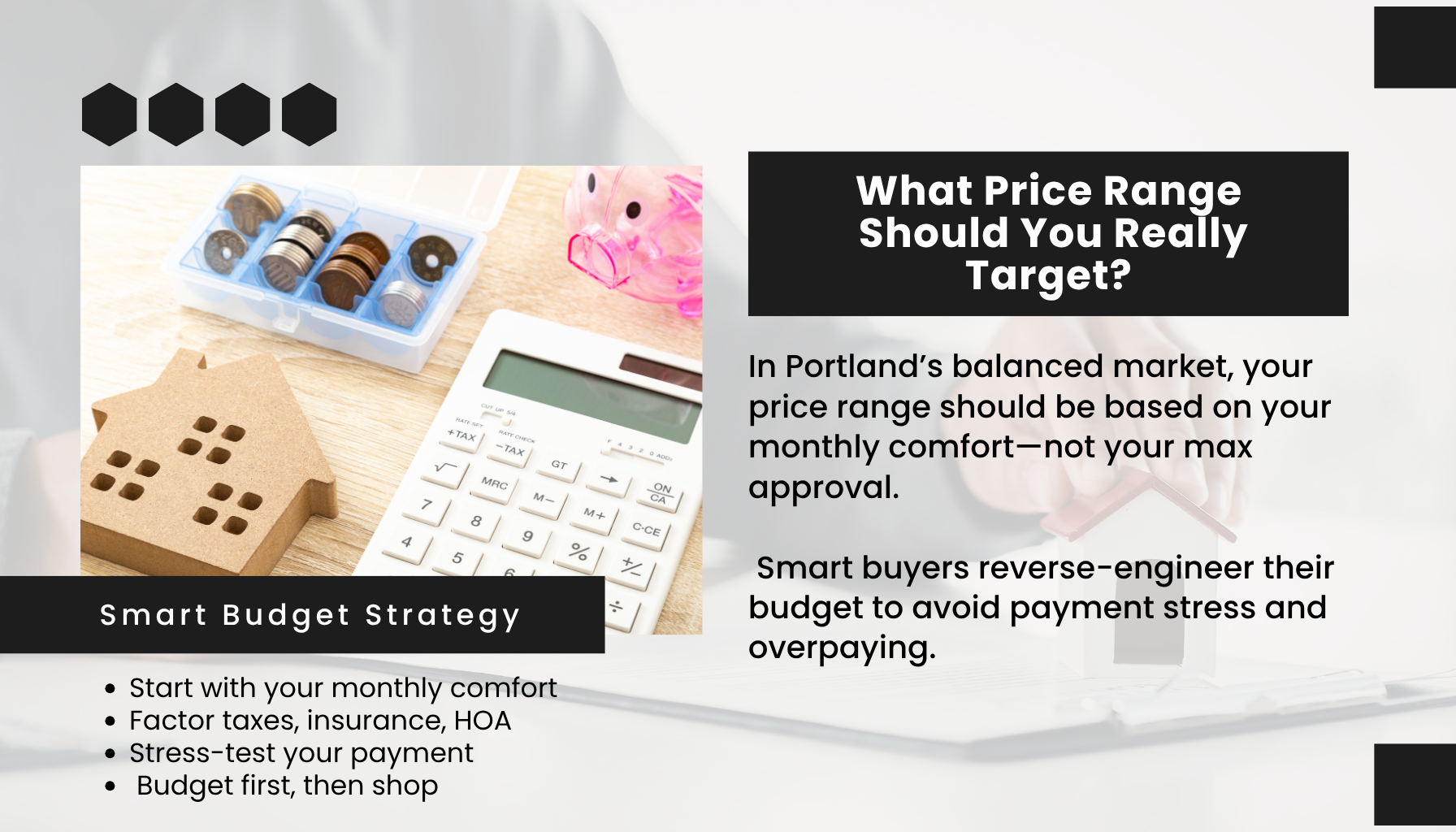 Portland Oregon home buying budget strategy 2026 showing calculator, savings, and how buyers choose the right price range based on monthly comfort.