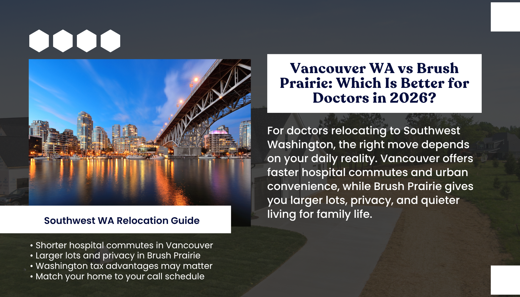 Choose Vancouver WA if you want shorter hospital commutes and urban amenities; choose Brush Prairie for larger lots and quieter living. For many physicians on call, Vancouver fits schedules, while Bru