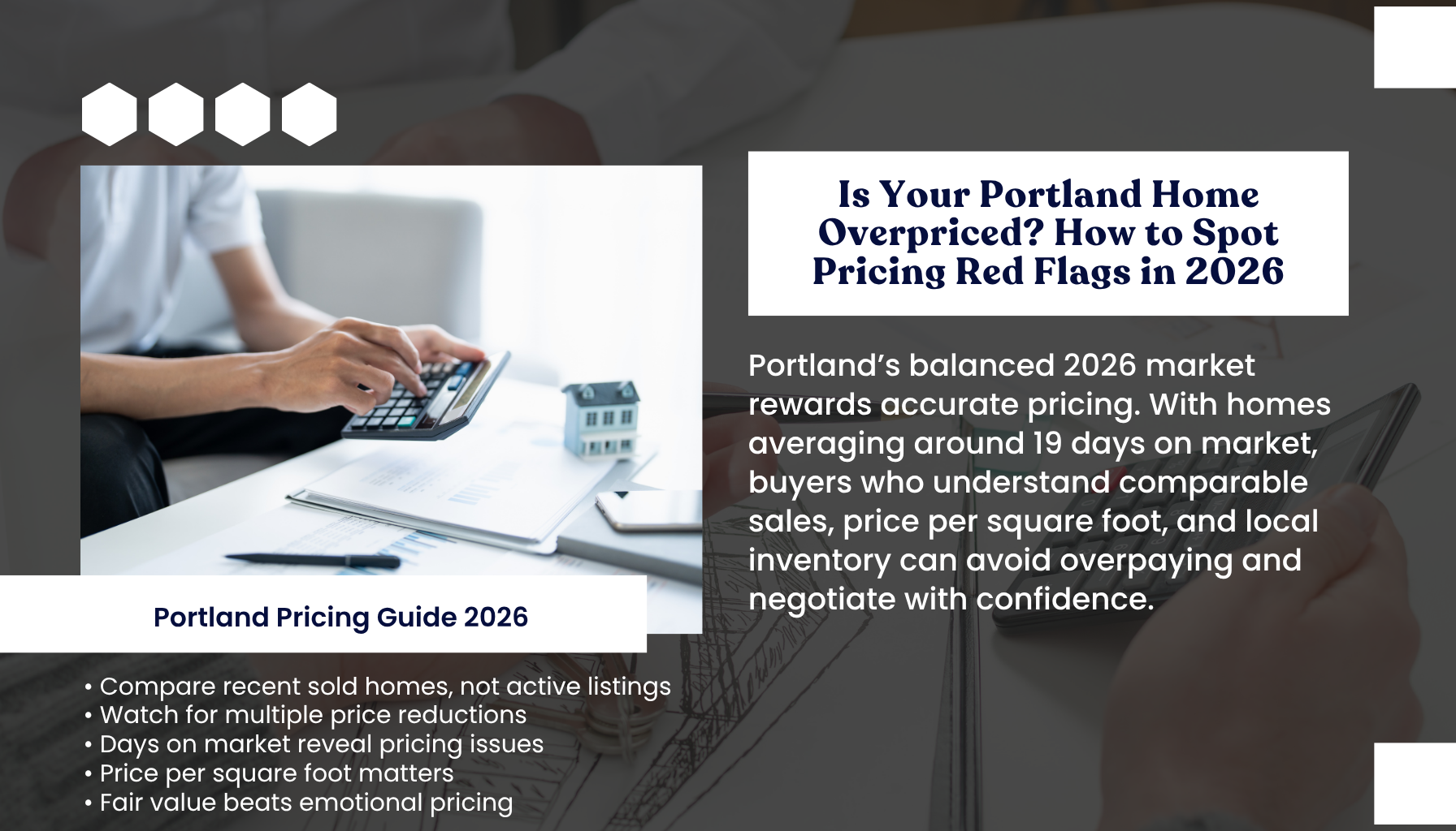 “Portland Oregon real estate infographic explaining how to identify overpriced homes in 2026 using comparable sales, days on market, price reductions, and price-per-square-foot analysis.”