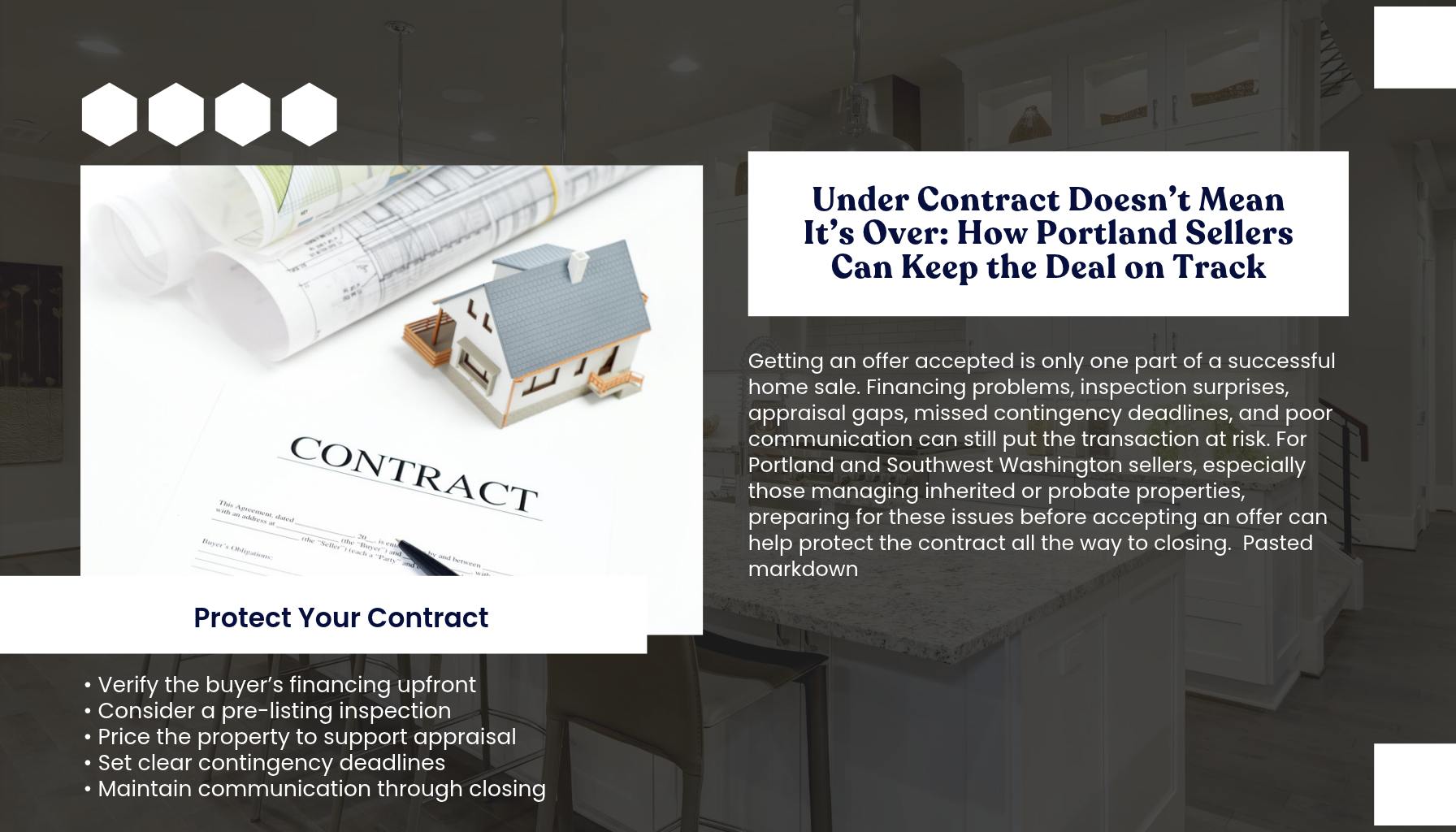 “Portland Oregon real estate guide for home sellers and probate property owners on protecting an accepted offer and navigating financing, inspections, appraisals, and contingencies through closing.”