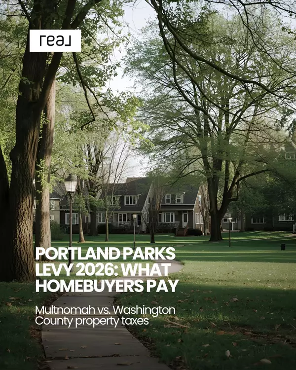 How will the new Portland Parks Levy (Measure 26-260) starting July 2026 impact my monthly payment if I buy in Multnomah County vs. Washington County?