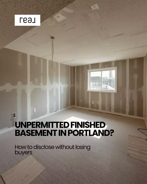 If I have an unpermitted finished basement in PDX, how do I disclose it to protect me from liability without scaring off buyers?