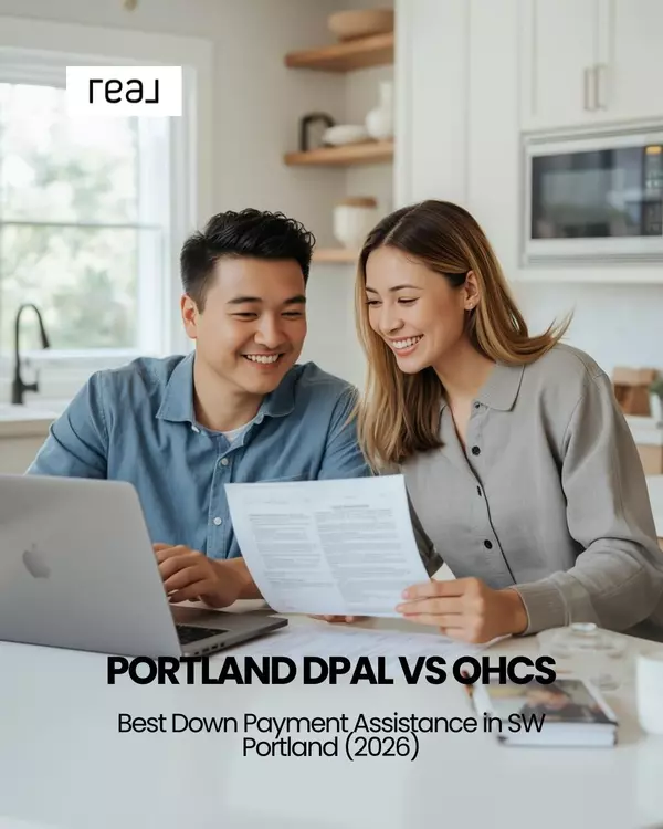 Portland DPAL vs OHCS First-Time Home Buyer Programs: Which Down Payment Assistance Option is Best for SW Portland Buyers?