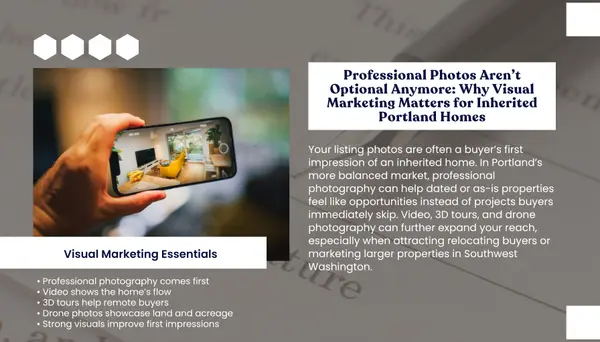 Why Professional Photos and 3D Tours Matter for Portland Oregon Inherited Homes