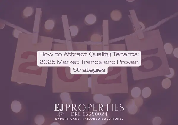 How to Attract Quality Tenants: 2025 Market Trends and Proven Strategies,Elyssa Jones