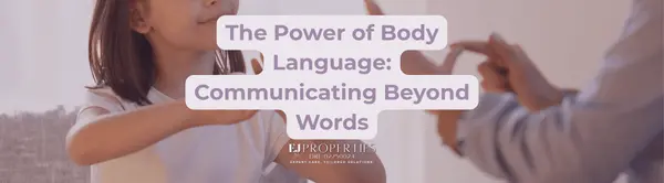 The Power of Body Language: Communicating Beyond Words,Elyssa Jones