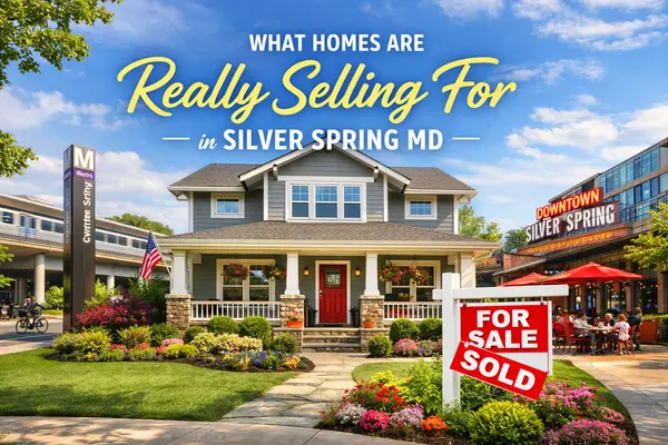What Homes Are Really Selling For in Silver Spring MD,Kelly Jackson
