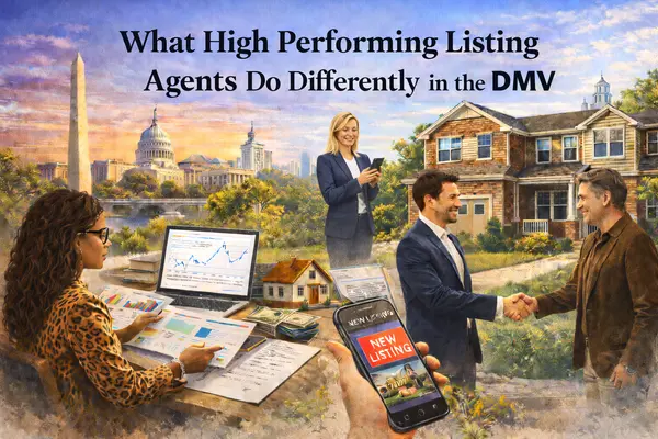 What High Performing Listing Agents Do Differently in the DMV,Kelly Jackson