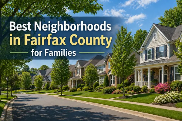 Best Neighborhoods in Fairfax County for Families in 2026