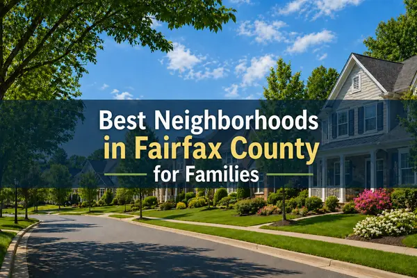 Best Neighborhoods in Fairfax County for Families in 2026