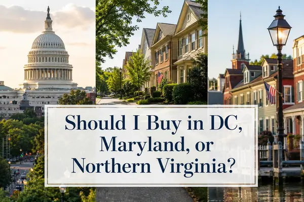 Should I Buy in DC, Maryland, or Northern Virginia?