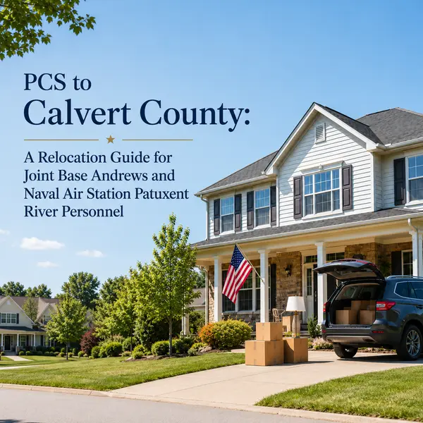 PCS to Calvert County: A Relocation Guide for Joint Base Andrews and Naval Air Station Patuxent River Personnel