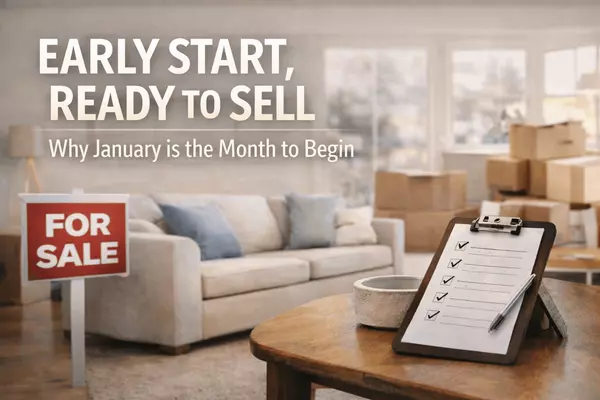 Thinking of Selling This Spring? Here’s Why January Is the Month to Start
