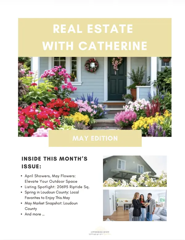 Real Estate with Catherine: May Newsletter