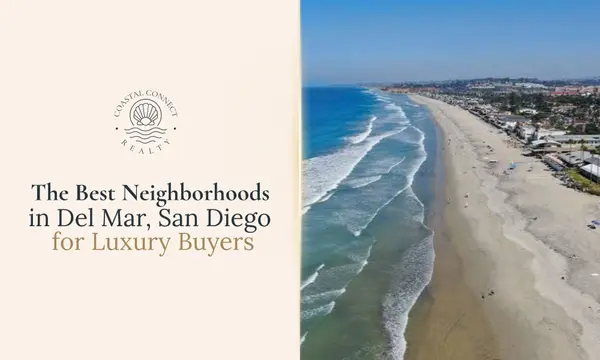 The Best Neighborhoods in Del Mar, San Diego for Luxury Buyers