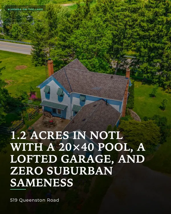 519 Queenston Road, Niagara-on-the-Lake: A Rare Poolside Retreat on 1.2 Acres,Sandy Mackay