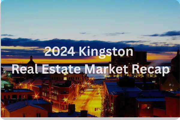 2024 Kingston Real Estate Market Recap,Thomas Barcier