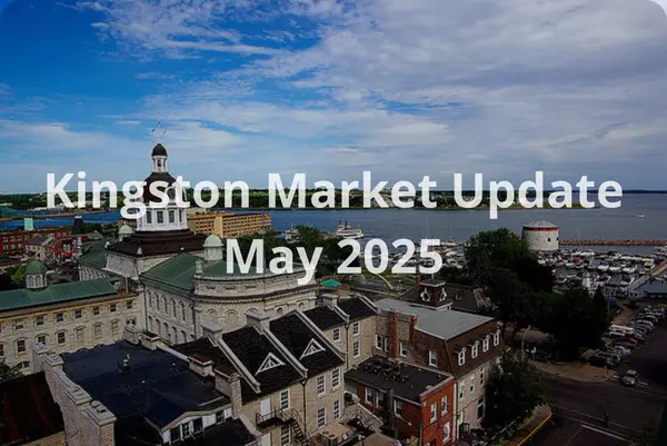 Kingston & Area Real Estate Market Update May 2025