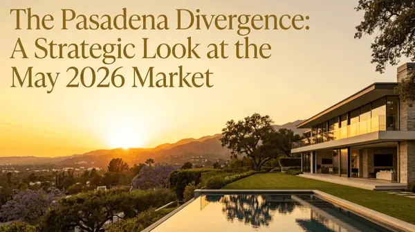 The Pasadena Divergence: A Strategic Look at the May 2026 Market