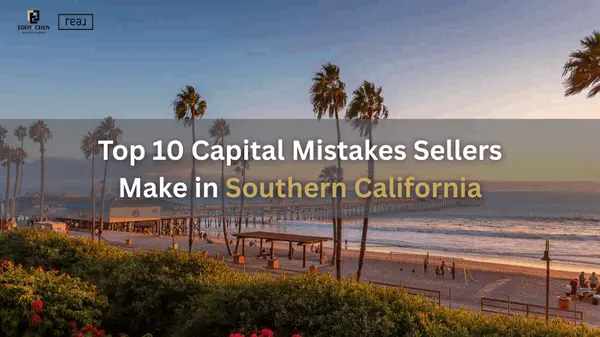 10 Mistakes Sellers Make in Southern California