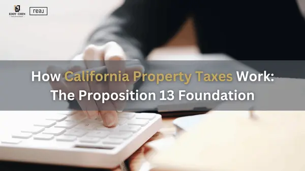 California Property Taxes: Everything Southern California Home Buyers and Owners Need to Know,Eddy Chen