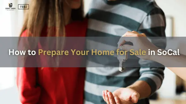 How to Prepare Your Southern California Home for Sale — The Room-by-Room Guide to Getting Top Dollar