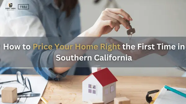 How to Price Your Home Right the First Time in Southern California
