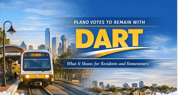 Plano Votes to Remain with DART: What It Means for Residents and Homeowners