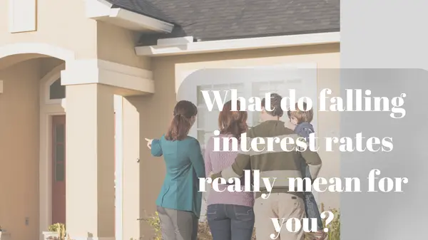 Interest Rates Are Dropping: What Does This Mean for Buyers?,Kaitlyn Hamelin