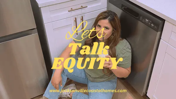 How Much Equity Do You Really Have in Your Jacksonville Home?,Iva Zovko